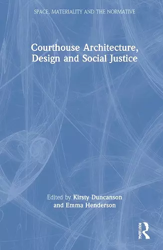 Courthouse Architecture, Design and Social Justice cover