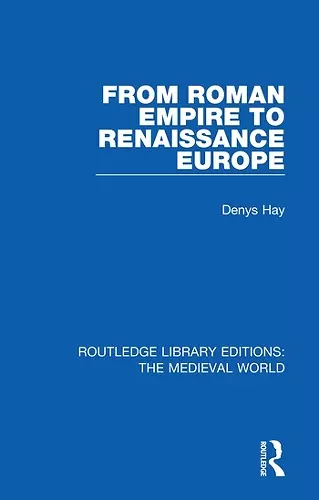 From Roman Empire to Renaissance Europe cover