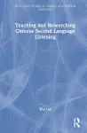 Teaching and Researching Chinese Second Language Listening cover