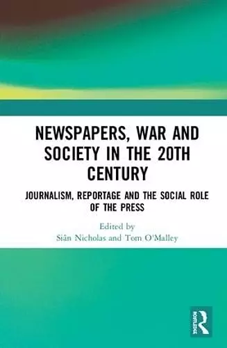 Newspapers, War and Society in the 20th Century cover