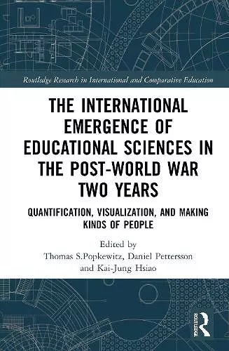 The International Emergence of Educational Sciences in the Post-World War Two Years cover