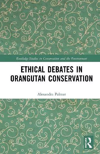 Ethical Debates in Orangutan Conservation cover