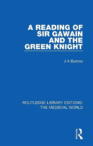 A Reading of Sir Gawain and the Green Knight cover