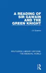 A Reading of Sir Gawain and the Green Knight cover