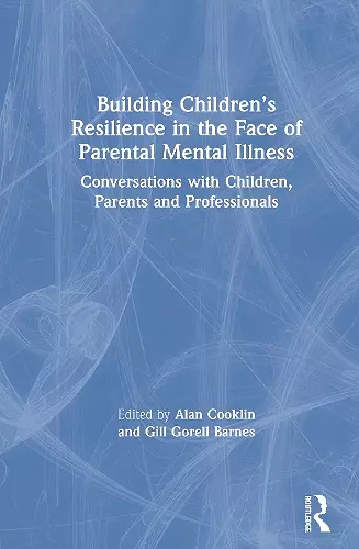 Building Children’s Resilience in the Face of Parental Mental Illness cover