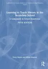 Learning to Teach History in the Secondary School cover