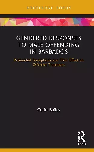 Gendered Responses to Male Offending in Barbados cover