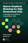 Sparse Graphical Modeling for High Dimensional Data cover