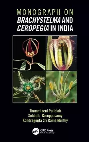 Monograph on Brachystelma and Ceropegia in India cover