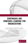 Continuous and Embedded Learning for Organizations cover
