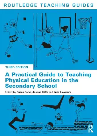 A Practical Guide to Teaching Physical Education in the Secondary School cover