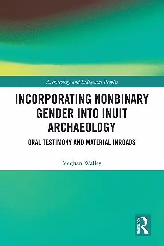 Incorporating Nonbinary Gender into Inuit Archaeology cover