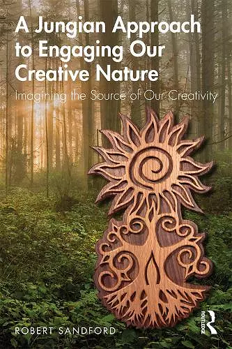 A Jungian Approach to Engaging Our Creative Nature cover