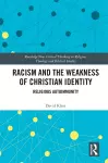 Racism and the Weakness of Christian Identity cover