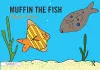 Muffin the Fish cover