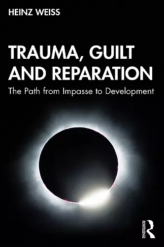Trauma, Guilt and Reparation cover