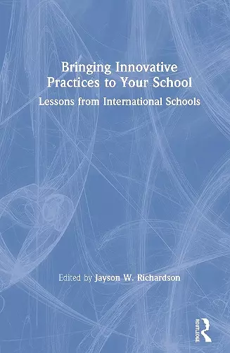 Bringing Innovative Practices to Your School cover