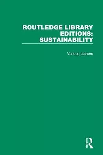 Routledge Library Editions: Sustainability cover