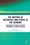 The Meeting of Aesthetics and Ethics in the Academy cover