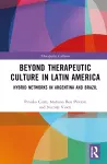 Beyond Therapeutic Culture in Latin America cover