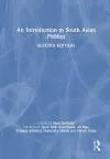 An Introduction to South Asian Politics cover