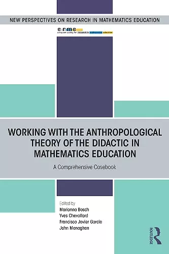 Working with the Anthropological Theory of the Didactic in Mathematics Education cover