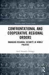 Confrontational and Cooperative Regional Orders cover