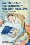 Parent-Infant Psychotherapy for Sleep Problems cover