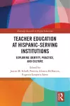 Teacher Education at Hispanic-Serving Institutions cover