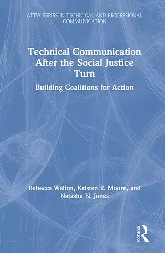 Technical Communication After the Social Justice Turn cover