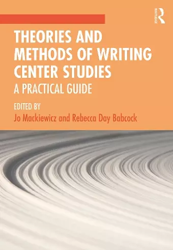 Theories and Methods of Writing Center Studies cover