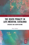 The Death Penalty in Late-Medieval Catalonia cover