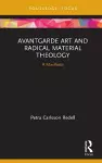 Avantgarde Art and Radical Material Theology cover