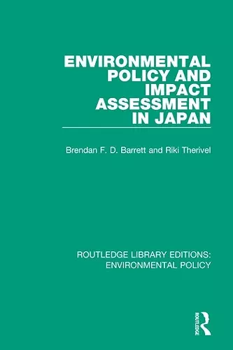 Environmental Policy and Impact Assessment in Japan cover