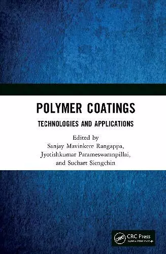 Polymer Coatings: Technologies and Applications cover