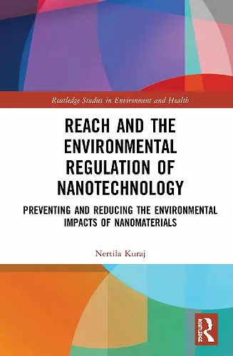 REACH and the Environmental Regulation of Nanotechnology cover