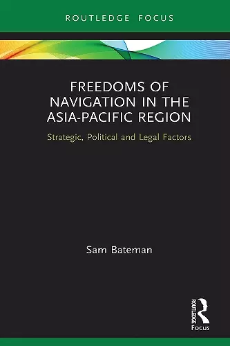 Freedoms of Navigation in the Asia-Pacific Region cover