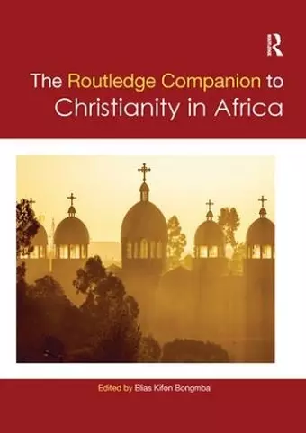 Routledge Companion to Christianity in Africa cover