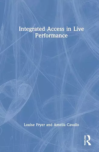 Integrated Access in Live Performance cover