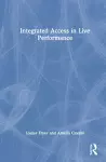 Integrated Access in Live Performance cover