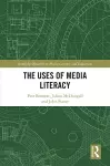 The Uses of Media Literacy cover