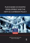 Place-based Economic Development and the New EU Cohesion Policy cover