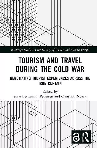 Tourism and Travel during the Cold War cover