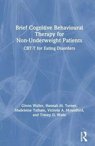 Brief Cognitive Behavioural Therapy for Non-Underweight Patients cover