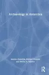 Archaeology in Antarctica cover