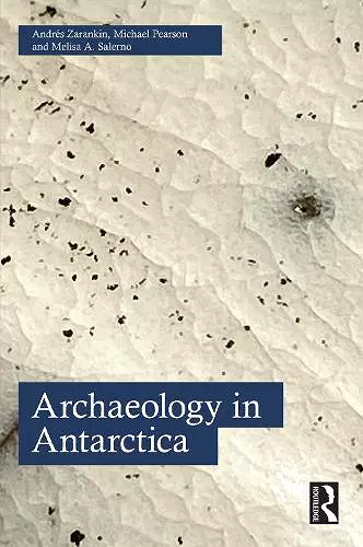 Archaeology in Antarctica cover