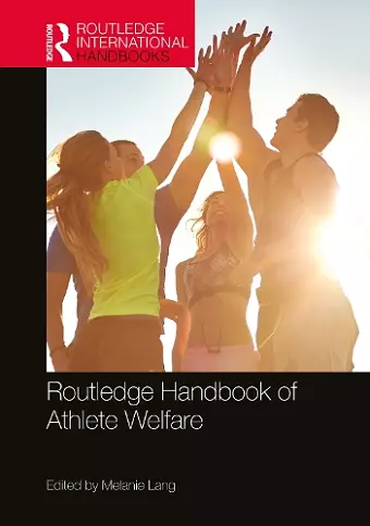 Routledge Handbook of Athlete Welfare cover