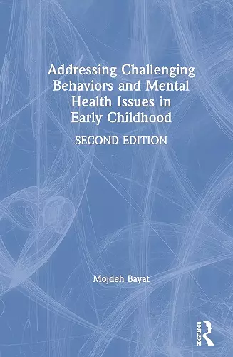 Addressing Challenging Behaviors and Mental Health Issues in Early Childhood cover