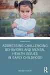 Addressing Challenging Behaviors and Mental Health Issues in Early Childhood cover