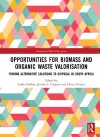 Opportunities for Biomass and Organic Waste Valorisation cover